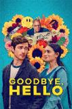 Goodbye, Hello (2024)