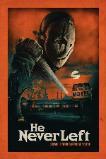 He Never Left (2024)