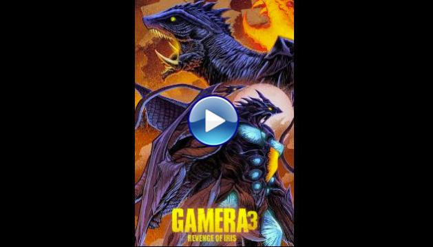 Gamera 3: Revenge of Iris (1999) BluRay Full Movie Watch Online Free