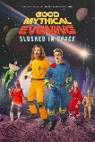 Good Mythical Evening: Sloshed in Space (2025) HD Full Movie Watch Online Free