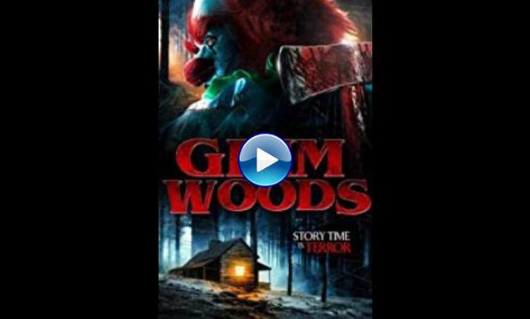 Grim Woods (2019)