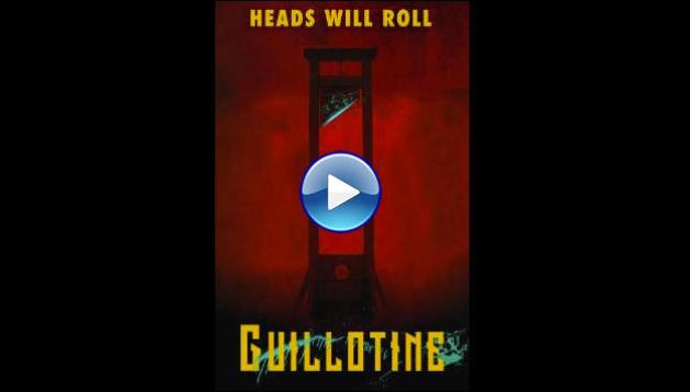 Guillotine (2025) HD Full Movie Watch Online Free