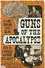 Guns of the Apocalypse (2018)