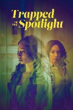 Trapped in the Spotlight (2025)