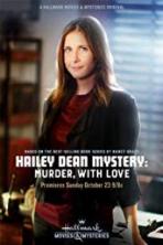 Hailey Dean Mystery: Murder, with Love (2016)