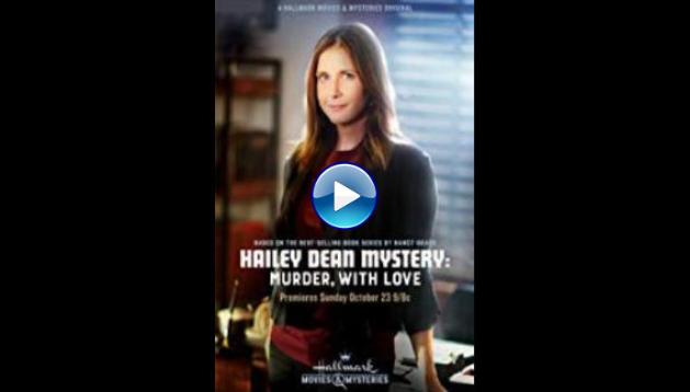 Hailey Dean Mystery: Murder, with Love (2016)