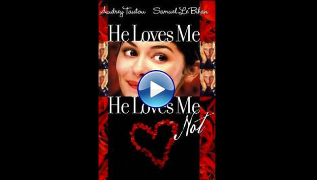 He Loves Me, He Loves Me Not (2002) HD Full Movie Watch Online Free
