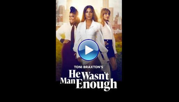 He Wasn't Man Enough (2025) HD Full Movie Watch Online Free