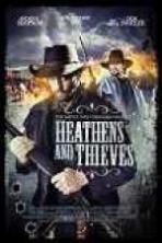 Heathens and Thieves (2012)