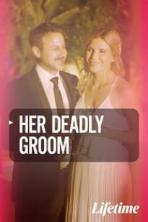 Her Deadly Groom (2020)