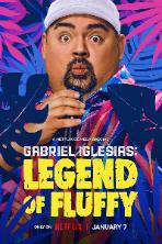 Gabriel Iglesias: Legend of Fluffy (2025)
