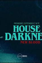 House of Darkness: New Blood (2018)