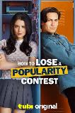 How to Lose a Popularity Contest (2026) HD Full Movie Watch Online Free