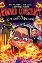 Howard Lovecraft and the Kingdom of Madness (2018)