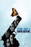 The Air I Breathe (2007)