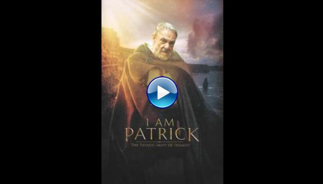 I Am Patrick: The Patron Saint of Ireland (2020)