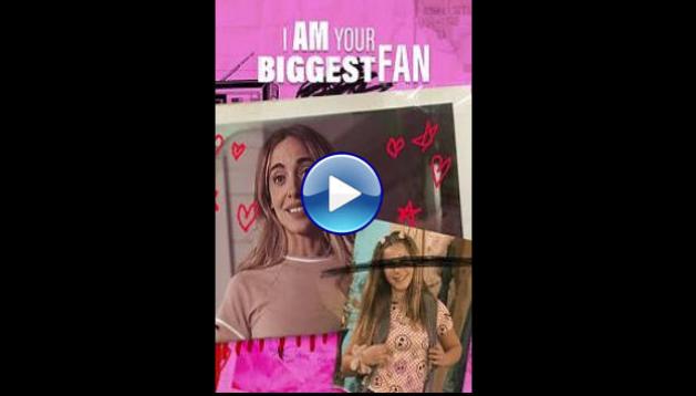 I Am Your Biggest Fan (2025) HD Full Movie Watch Online Free