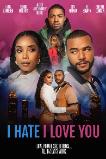 I Hate I Love You (2024) HD Full Movie Watch Online Free