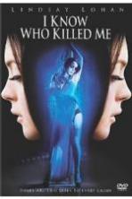 I Know Who Killed Me (2007)