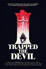 I Trapped the Devil (2019)