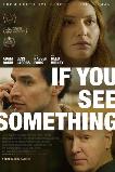 If You See Something (2025) HD Full Movie Watch Online Free