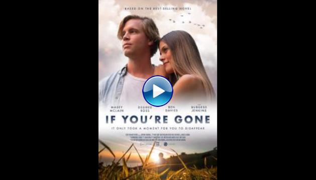 If You're Gone (2019)