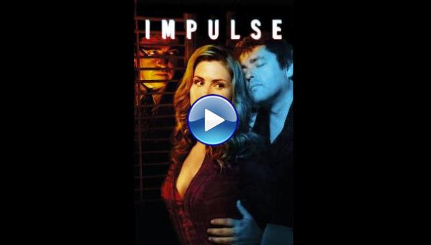Impulse (2008) BluRay Full Movie Watch Online Free