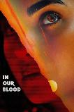 In Our Blood (2025) HD Full Movie Watch Online Free