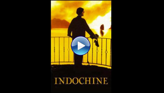 Indochine (1992) HD Full Movie Watch Online Free