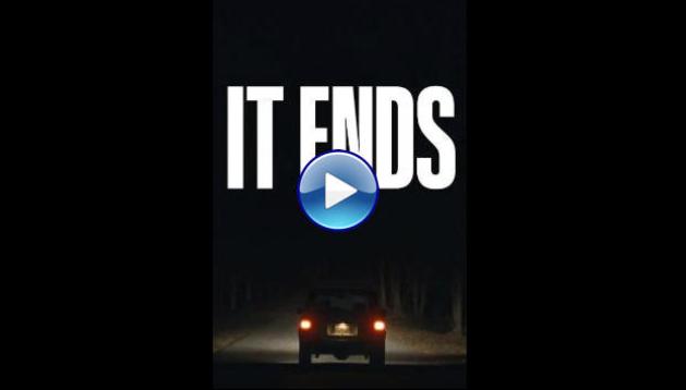 It Ends (2025) HD Full Movie Watch Online Free