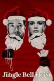Jingle Bell Heist (2025) HD Full Movie Watch Online Free