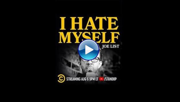 Joe List: I Hate Myself (2020)