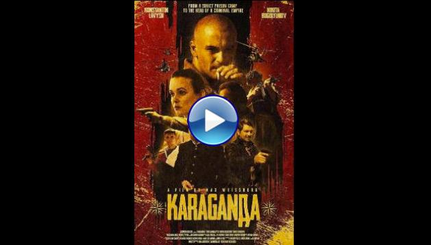 Karaganda: Red Mafia (2025) HD Full Movie Watch Online Free