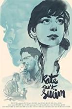 Kate Can't Swim (2017)