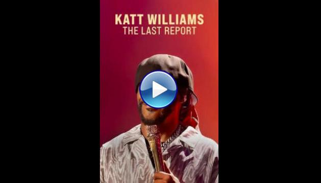 Katt Williams: The Last Report (2026) HD Full Movie Watch Online Free