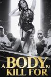 A Body to Kill For (2023) BluRay Full Movie Watch Online Free
