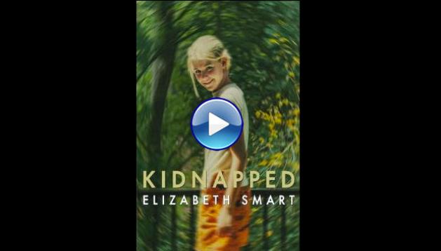 Kidnapped: Elizabeth Smart (2026) HD Full Movie Watch Online Free