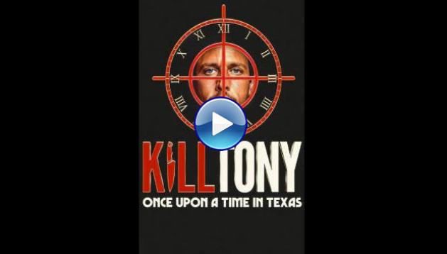Kill Tony: Once Upon a Time in Texas (2026) HD Full Movie Watch Online Free