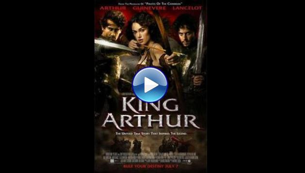 king Arthur (2004)