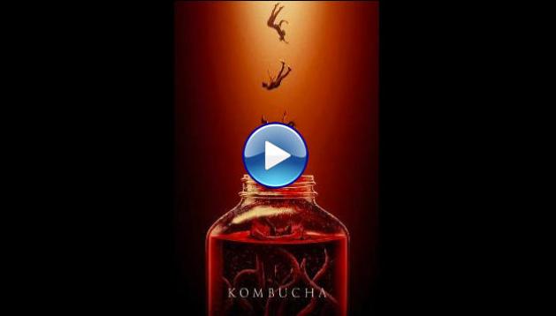 Kombucha (2025) HD Full Movie Watch Online Free