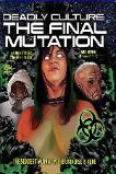 Deadly Culture: Final Mutation (2024)