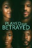Played and Betrayed (2024)