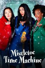 Mistletoe Time Machine (2022)