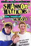 Shannon Matthews the Musical the Movie (2024)