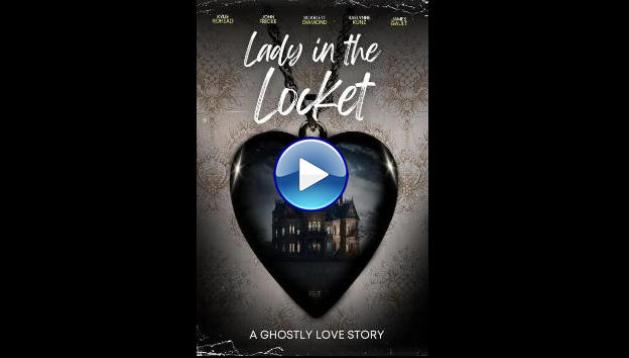 Lady in the Locket (2025) HD Full Movie Watch Online Free