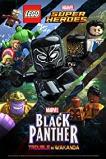 LEGO Marvel Super Heroes: Black Panther Trouble in Wakanda (2018)