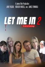 Let Me in 2 (2018)