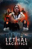 Lethal Sacrifice (2025) HD Full Movie Watch Online Free