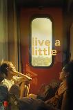 Live a Little (2025) HD Full Movie Watch Online Free