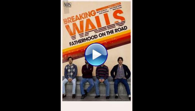 Breaking Walls (2025) HD Full Movie Watch Online Free